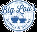 Big Lou's Bowls and Brews